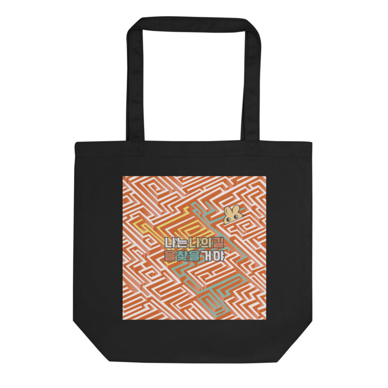 Eco Tote Bag – I Will Find My Own Path