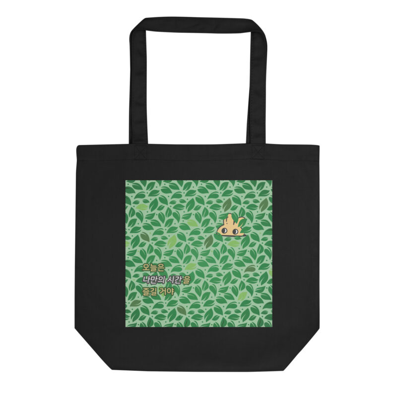 Eco Tote Bag – Today, I Will Enjoy My Own Time