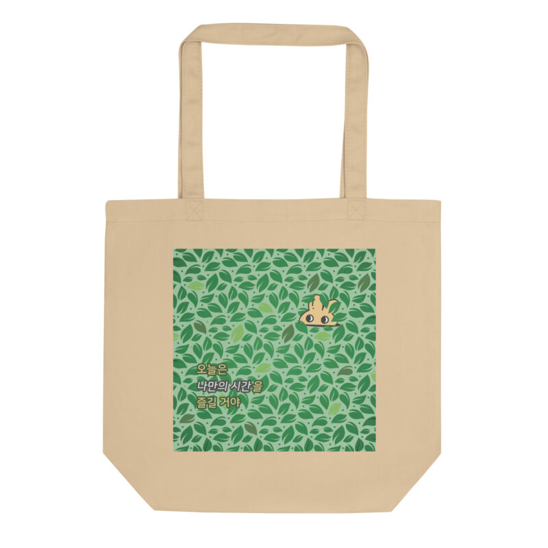 Eco Tote Bag – Today, I Will Enjoy My Own Time