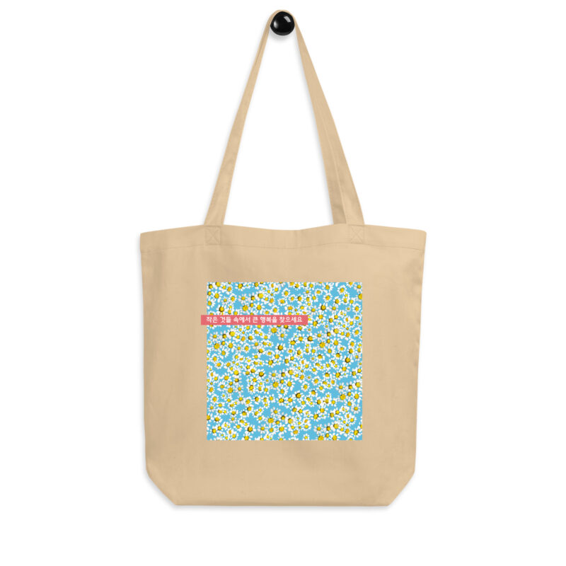 Eco Tote Bag – Find Great Happiness in Small Things