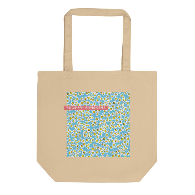 Eco Tote Bag – Find Great Happiness in Small Things